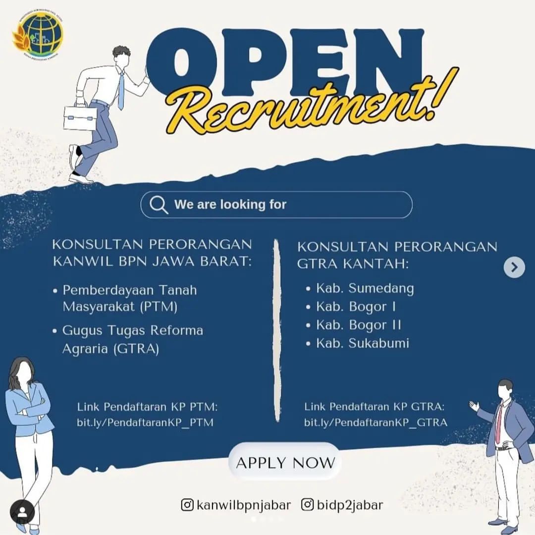 Open Recruitment! Konsultan Perorangan Kanwil BPN Provinsi Jawa Barat Tahun Anggaran 2024